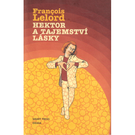 Hektor a tajemství lásky (LELORD, Francois)