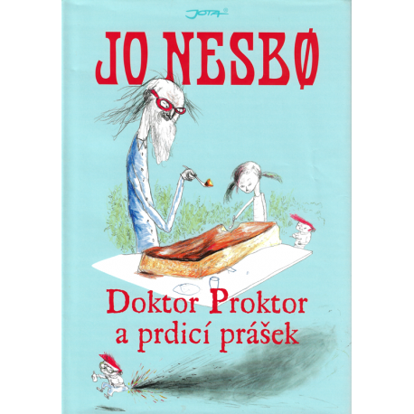 Doktor Proktor a prdicí prášek (NESBO, Jo)