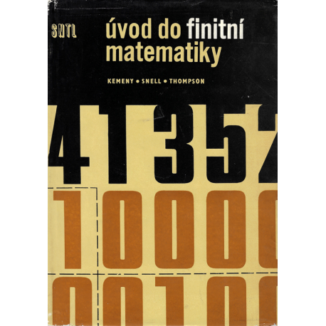 Úvod do finitní matematiky (KEMENY - SNELL - THOMPSON)