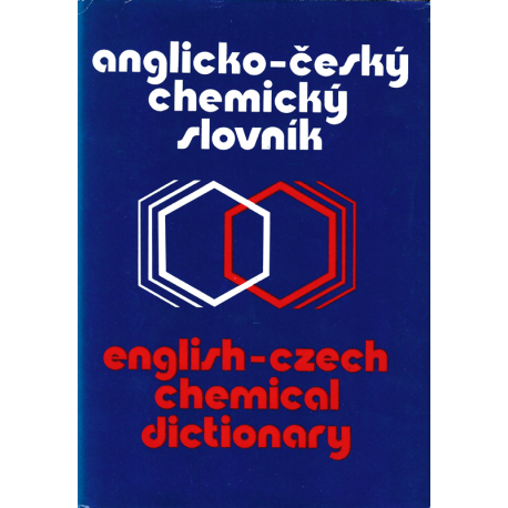 Anglicko-český chemický slovník - English-Czech chemical dictionary