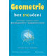 Geometrie bez (m)učení (ASKEW, Mike, EBBUTTOVÁ, Sheila)