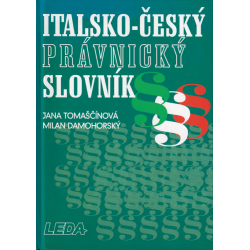 Italsko -český právnický slovník (TOMAŠČÍNOVÁ, Jana, DAMOHORSKÝ, Milan)