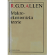 Makroekonomická teorie (Matematický výklad) (ALLEN, R. G. D.)