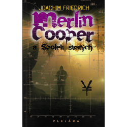 Merlin Cooper a Spolek svatých (FRIEDRICH, Joachim)