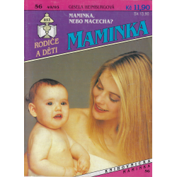 Maminka č. 56 - Maminka, nebo macecha (HEIMBURGOVÁ, Gisela)