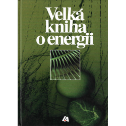 Velká kniha o energii (kolektiv autorů)