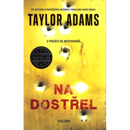 Na dostřel (ADAMS, Taylor)