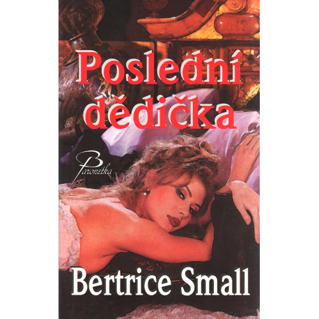 Poslední dědička (SMALL, Bertrice)