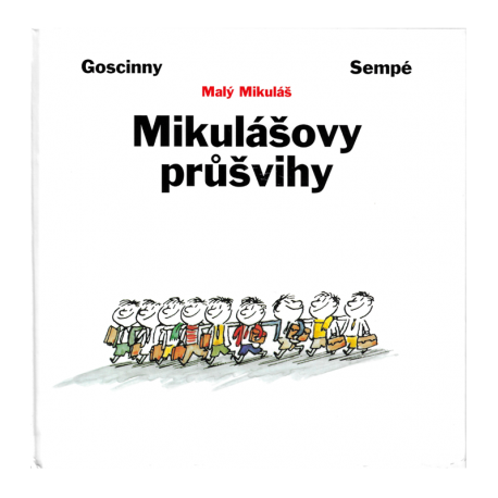 Mikulášovy průšvihy (GOSCINNY - SEMPÉ)