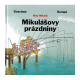 Mikulášovy prázdniny (GOSCINNY - SEMPÉ)