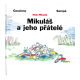 Mikuláš a jeho přátelé (GOSCINNY - SEMPÉ)