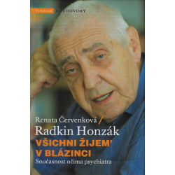 Všichni žijem' v blázinci (HONZÁK, Radkin)