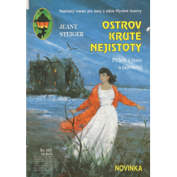 Plynové lucerny - Ostrov kruté nejistoty (STEIGER, Jeany)