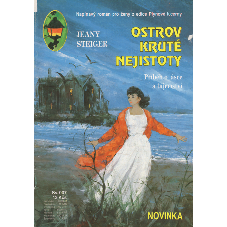 Plynové lucerny - Ostrov kruté nejistoty (STEIGER, Jeany)