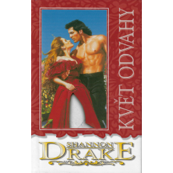 Květ odvahy (DRAKE, Shannon)