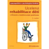 Ucelená rehabilitace dětí s tělesným a kombinovaným postižením (JANKOVSKÝ, Jiří)