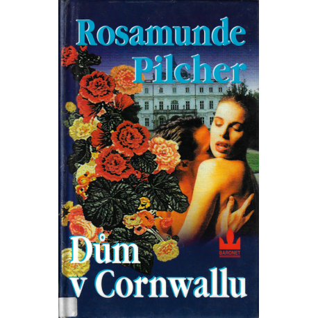 Dům v Cornwallu (PILCHER, Rosamunde)