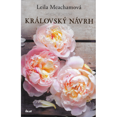 Královský návrh (MEACHAMOVÁ, Leila)