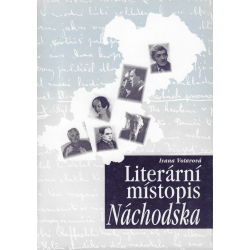 Literární místopis Náchodska (VOTAVOVÁ, Ivana)