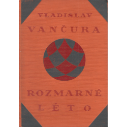 Rozmarné léto (VANČURA, Vladislav)