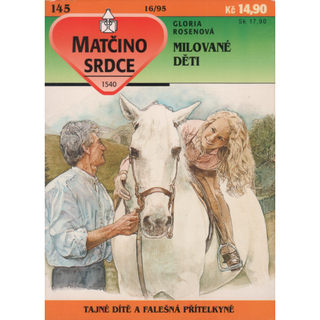 Matčino srdce č. 145 - Milované děti (ROSENOVÁ, Gloria)