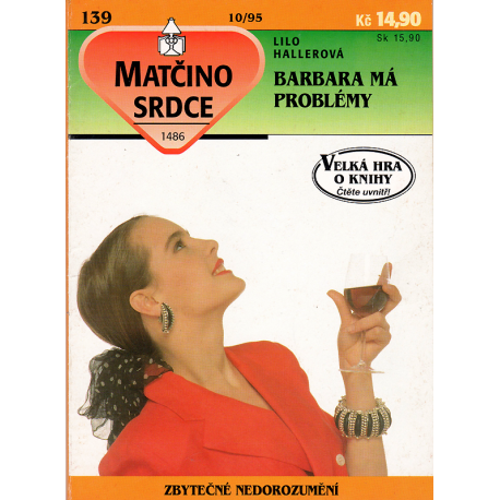 Matčino srdce č. 139 - Barbara má problémy (HALLEROVÁ, Lilo)