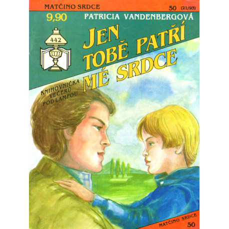 Matčino srdce č. 50 - Jen tobě patří mé srdce (VANDENBERGOVÁ, Patricia)