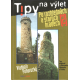 Tipy na výlet - Po rozhlednách a starých hradech 2 (POHORECKÝ, Vladimír)