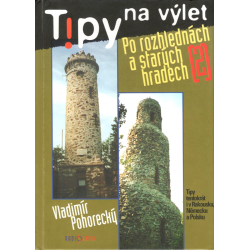 Tipy na výlet - Po rozhlednách a starých hradech 2 (POHORECKÝ, Vladimír)