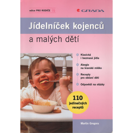 Jídelníček kojenců a malých dětí (GREGORA, Martin)