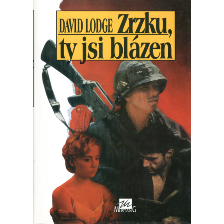 Zrzku, ty jsi blázen (LODGE, David)