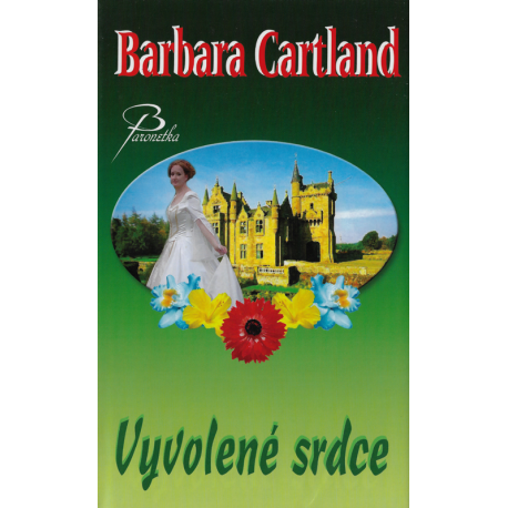 Vyvolené srdce (Cartland, Barbara)