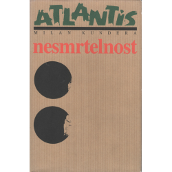 Nesmrtelnost (KUNDERA, Milan)