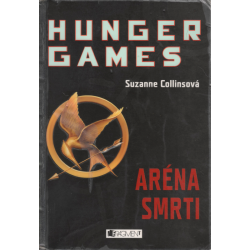 Hunger Games - Aréna smrti (COLLINSOVÁ, Suzanne)