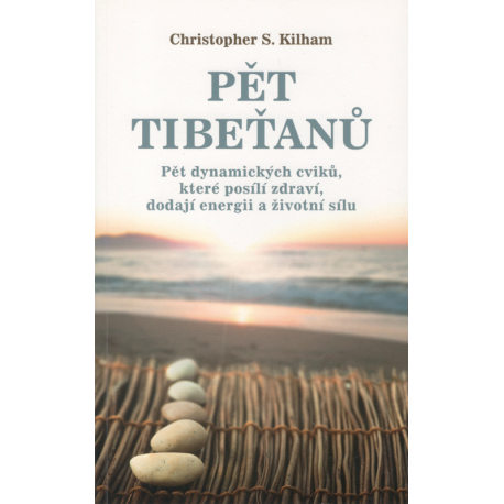 Pět Tibeťanů (KILHAM, Christopher S.)