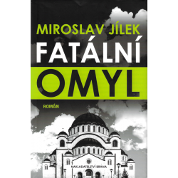 Fatální omyl (JÍLEK, Miroslav)
