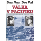 Válka v Pacifiku (VAN DER VAT, Dan)