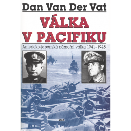 Válka v Pacifiku (VAN DER VAT, Dan)