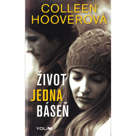 Život jedna báseň (HOOVEROVÁ, Colleen)