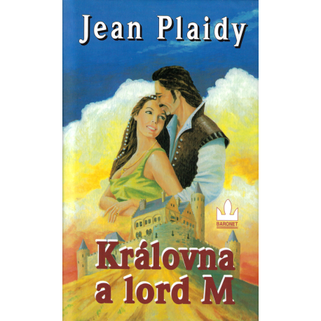 Královna a lord M (PLAIDY, Jean)