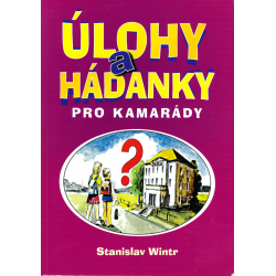 Úlohy a hádanky pro kamarády (WINTR, Stanislav)