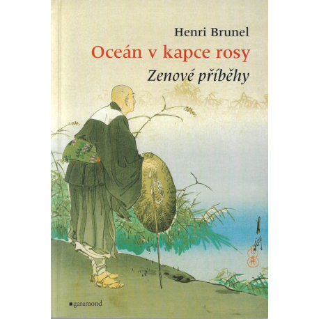 Oceán v kapse rosy - Zenové příběhy (BRUNEL, Henri)