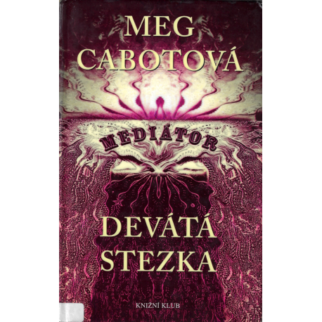 Mediátor - Devátá stezka (CABOTOVÁ, Meg)