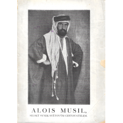 Alois Musil, selský synek světovým cestovatelem (REICH, Edvard)