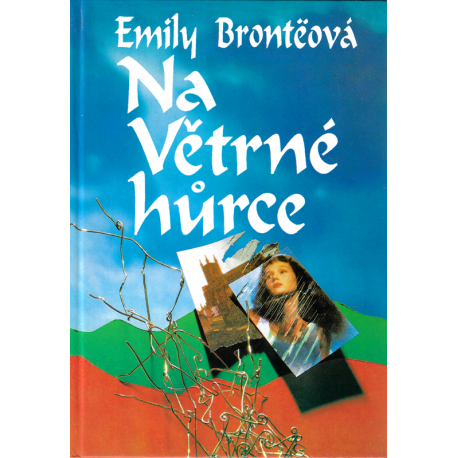 Na Větrné hůrce (BRONTËOVÁ, Emily)