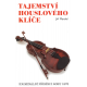 Tajemství houslového klíče (MAROLD, Jiří)