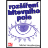 Rozšíření bitevního pole (HOUELLEBECQ, Michel)