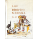 Řídících Márinka I., II., III., IV. a V. díl (HÁJ, F.)