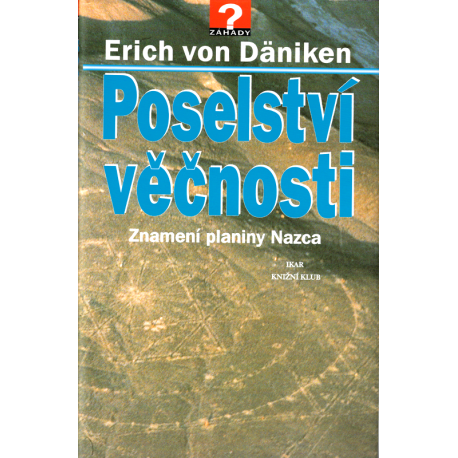 Poselství věčnosti (DÄNIKEN, Erich von)