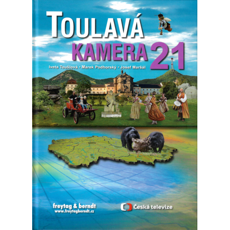 Toulavá kamera 21 (TOUŠLOVÁ - PODHORSKÝ - MRŠÁL)